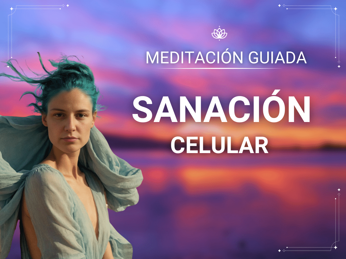 Meditación Guiada para Elevar la Frecuencia de Tus Células – Texto ...